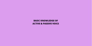Basic English grammar of   ACTIVE & PASSIVE VOICE