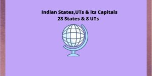 INDIAN STATES, UT'S & ITS CAPITALS