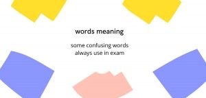 HOW TO USE CONFUSING WORDS MEANING 