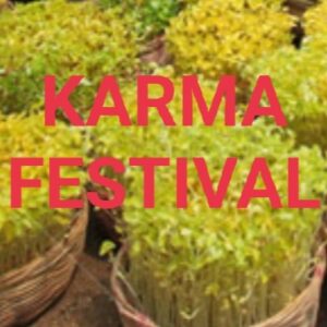 KARMA FESTIVAL IN JHARKHAND