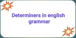 Determiners in english grammar