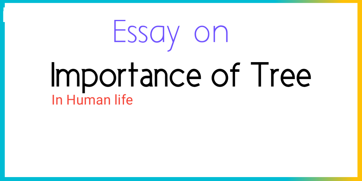 Essay on Tree in Hindi/English Bloggjhedu