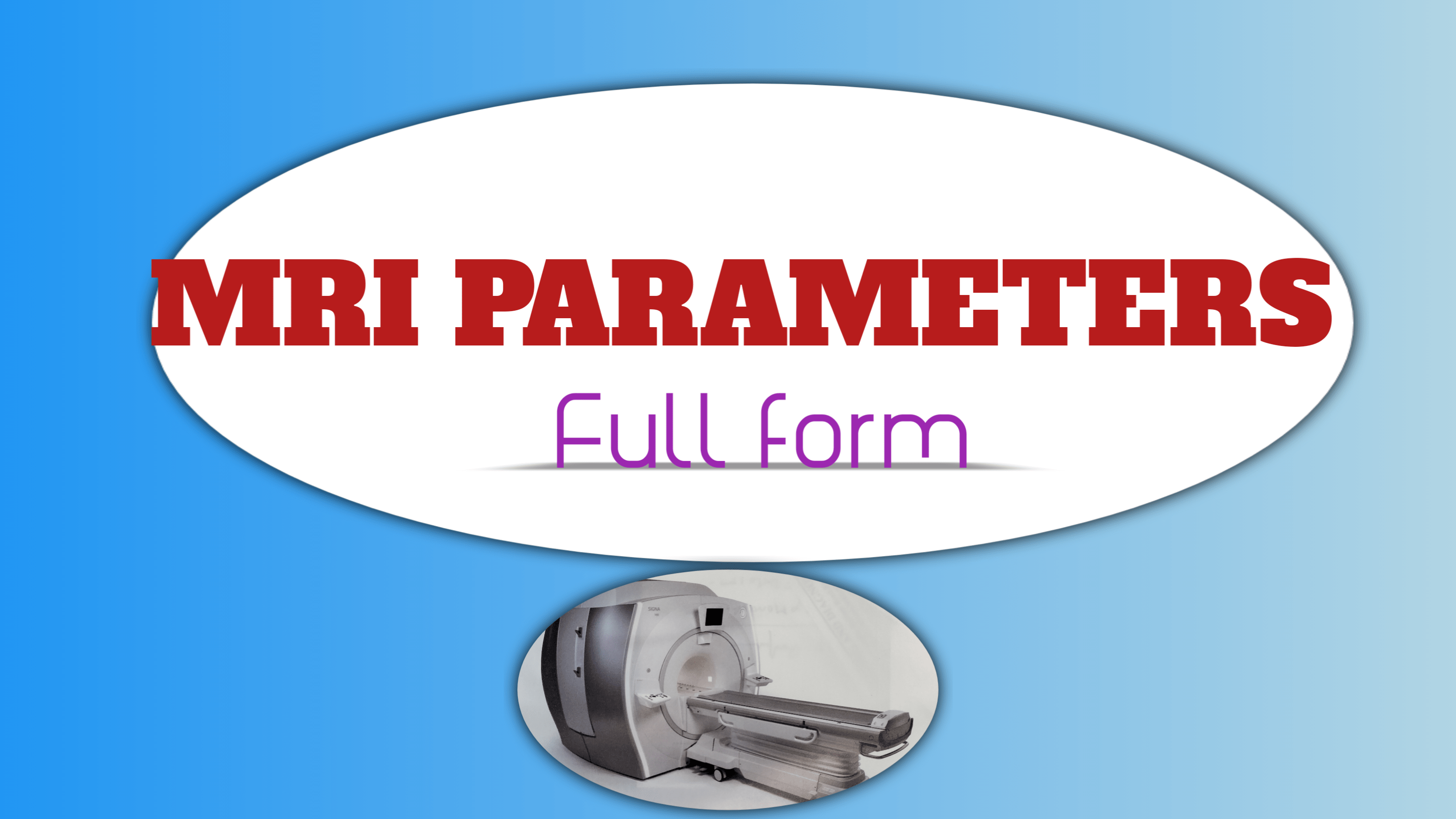mri-parameters-full-form-bloggjhedu